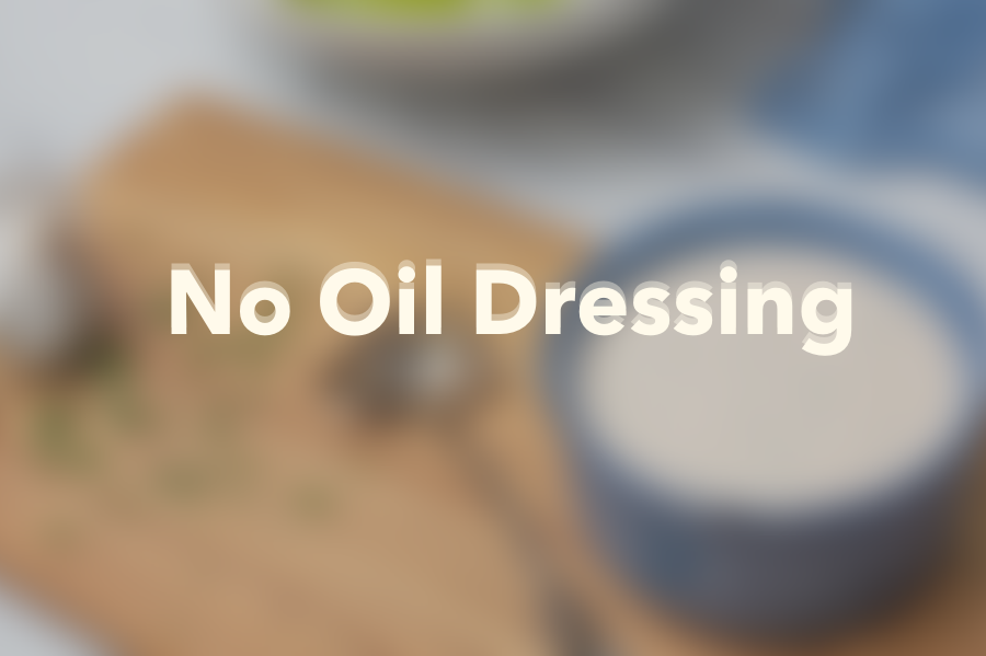 No Oil Salad Dressing – Nutrition For Longevity Meal Delivery