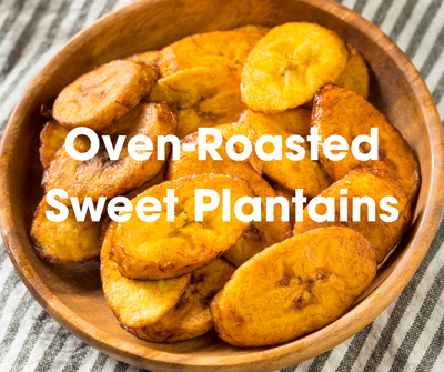 Oven-Roasted Sweet Plantains