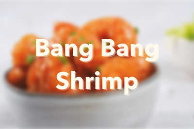 Bang Bang Shrimp