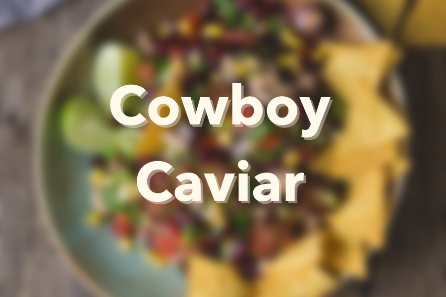 Cowboy Caviar