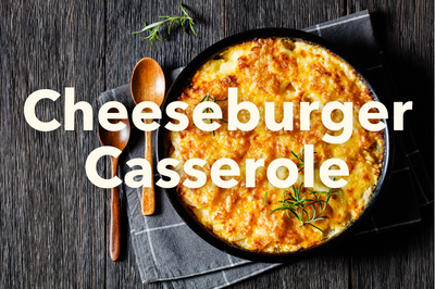 Cheeseburger Casserole