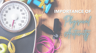 Importance of Physical Activity
