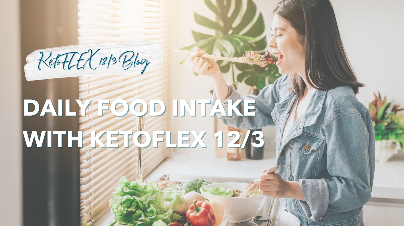 Daily Food Intake With KetoFLEX 12 3 Nutrition For Longevity Meal daily-food-intake-with-ketoflex-12-3-nutrition-for-longevity-meal