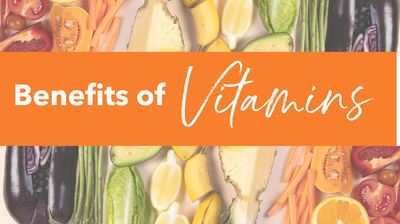 Benefits of Vitamins