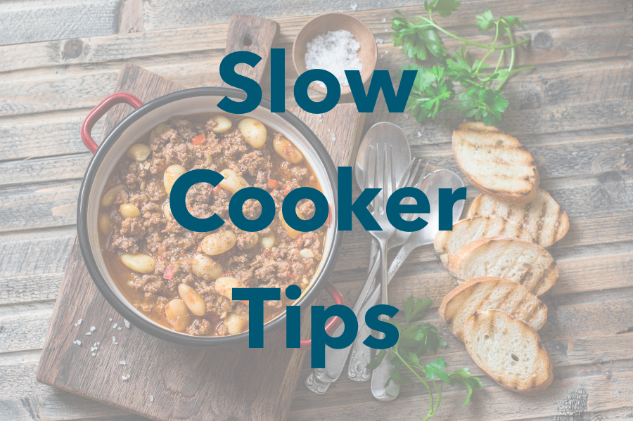 Slow Cooker Tips