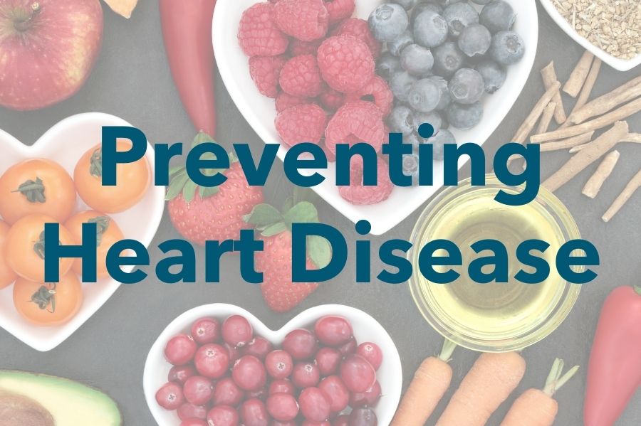 Preventing Heart Disease
