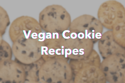 Vegan Cookie Recipes