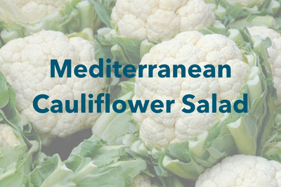 Mediterranean Cauliflower Salad
