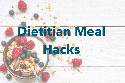 Dietitian Meal Hacks: Breakfast Tips