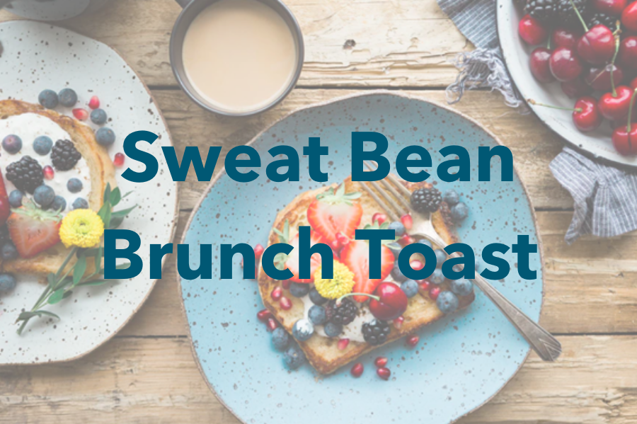 Sweat Bean Brunch Toast
